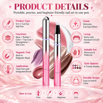 ✨6-in-1 Nail Care & Cat Eye Pen – All-in-One Base, Builder, Color & Top Coat with Magnetic Bead